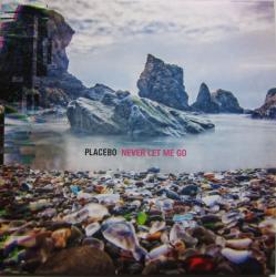 PLACEBO - NEVER LET ME GO (2LP)