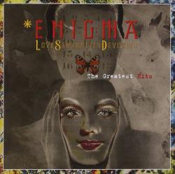 ENIGMA - LOVE SENSUALITY DEVOTION: GREATEST HITS