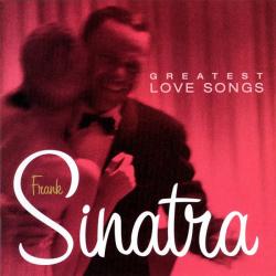 SINATRA,FRANK - GREATEST LOVE SONGS (US)