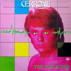 CERRONE - COLLECTOR