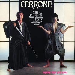 CERRONE - WHERE ARE YOU NOW