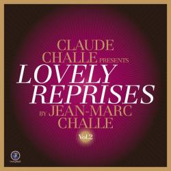 CHALLE,CLAUDE - LOVELY REPRISES VOL.2