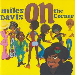 DAVIS,MILES - ON THE CORNER