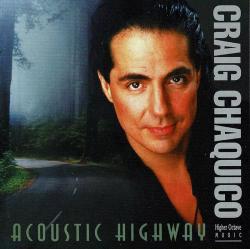 CHAQUICO,CRAIG - ACOUSTIC HIGHWAY