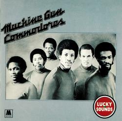 COMMODORES - MACHINE GUN