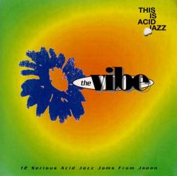 THIS IS ACID JAZZ: THE VIBE - VARIOUS