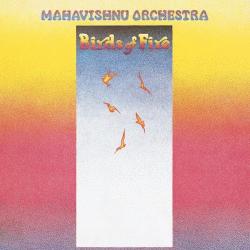 MAHAVISHNU ORCHESTRA - BIRDS OF FIRE