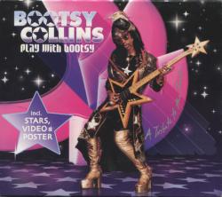 COLLINS,BOOTSY - PLAY WITH BOOTSY