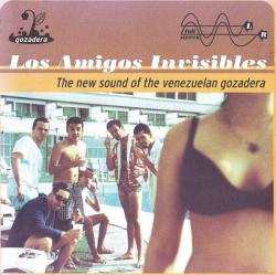 LOS AMIGOS INVISIBLES - NEW SOUND of the VENEZUELAN GOZADERA