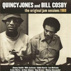 JONES,QUINCY /COSBY,BILL - ORIGINAL JAM SESSIONS 1969