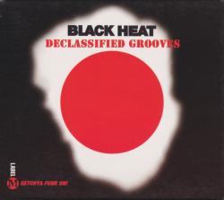 BLACK HEAT - DECLASSIFIED GROOVES (2CD)