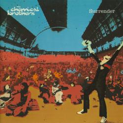 CHEMICAL BROTHERS - SURRENDER