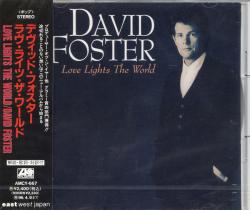 FOSTER,DAVID - LOVE LIGHTS THE WORLD (SALE) JAP