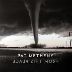 METHENY,PAT - FROM THIS PLACE (2LP)