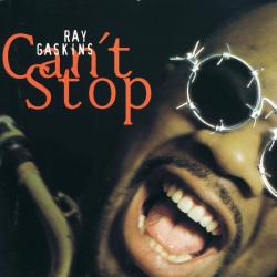 GASKINS,RAY - CAN'T STOP