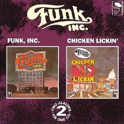 FUNK INC. - FUNK, INC /CHICKEN LICKIN'