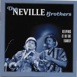 NEVILLE BROTHERS - KEEPING IT IN THE FAMILY (2CD)