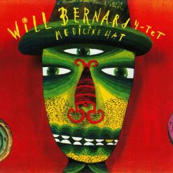 WILL BERNARD 4-TET - MEDICINE HAT