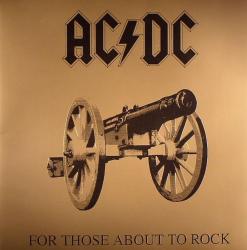 AC/DC - FOR THOSE ABOUT TO ROCK (LP)