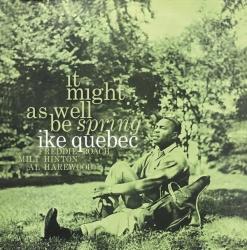 QUEBEC,IKE - IT MIGHT AS WELL BE SPRING (LP) LTD. CLEAR