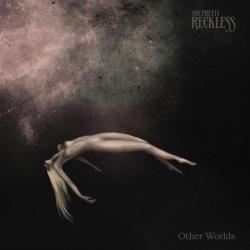 PRETTY RECKLESS - OTHER WORLDS (LP) US