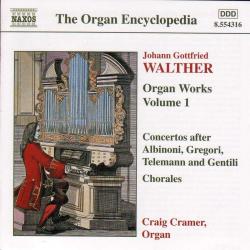 WALTHER - ORGAN WORKS VOL.1/Craig Cramer