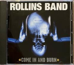 ROLLINS BAND - COME IN AND BURN (JAP)