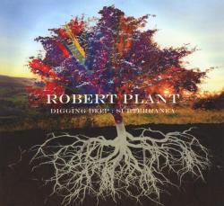 PLANT,ROBERT - DIGGING DEEP: SUBTERRANEA (2CD)