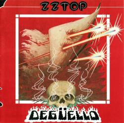 ZZ TOP - DEGUELLO