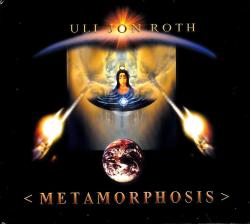 ROTH,ULI JON - METAMORPHOSIS