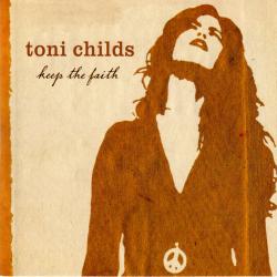 CHILDS,TONI - KEEP THE FAITH