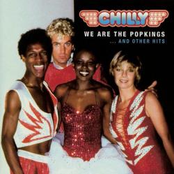 CHILLY - WE ARE THE POPKINGS... AND OTHER HITS