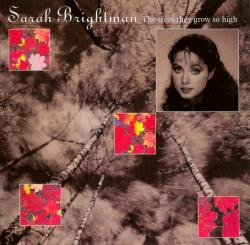 BRIGHTMAN,SARA - TREES THEY GROW SO HIGH