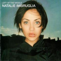 IMBRUGLIA,NATALIE - LEFT OF THE MIDDLE (JAP) SALE