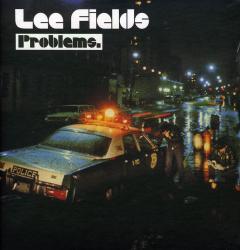 FIELDS,LEE - PROBLEMS