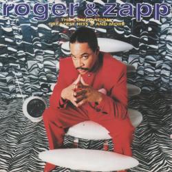 ROGER & ZAPP - COMPILATION: GREATEST HITS II AND MORE