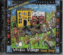 VOODOO VILLAGE - FUNK SOUP (CD+DVD)