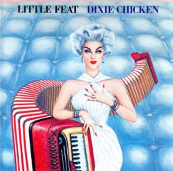 LITTLE FEAT - DIXIE CHICKEN (SALE)