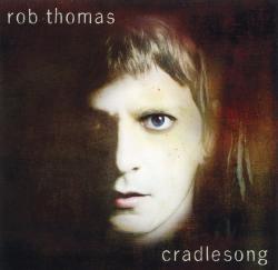 THOMAS,ROB - CRADLESONG (JAP)
