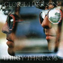 HARRISON,GEORGE - THIRTY THREE & 1/3