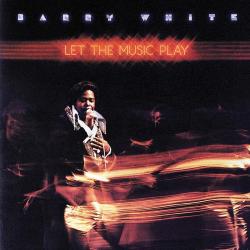 WHITE,BARRY - LET THE MUSIC PLAY (LP)