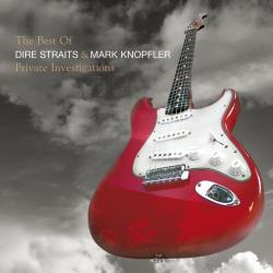 DIRE STRAITS & MARK KNOPFLER - Private Investigations: BEST OF