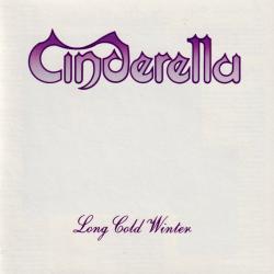 CINDERELLA - LONG COLD WINTER