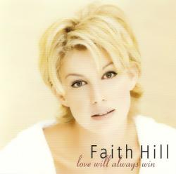 HILL,FAITH - LOVE WILL ALWAYS WIN (JAP) SALE