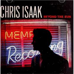 ISAAK,CHRIS - BEYOND THE SUN