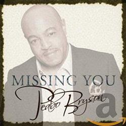BRYSON,PEABO - MISSING YOU (US)