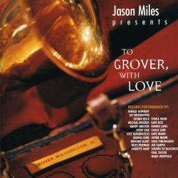 MILES,JASON - TO GROVER WITH LOVE (US)