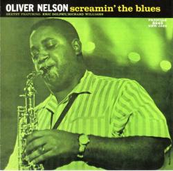 NELSON,OLIVER - SCREAMIN' THE BLUES (US)