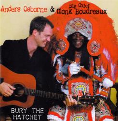 OSBORNE,ANDRES/BOUDREAUX,MONK - BURY THE HATCHET (US)