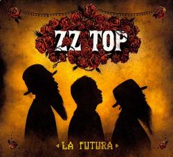 ZZ TOP - LA FUTURA